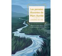 Les pensées illustrées de Marc Aurèle Leçons de vie - Marc Aurèle - Lotus Et L'elephant - broché - Guide
