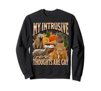 Les pensées intrusives sont Gay drôle Capybara Meme Bootleg Y2K Sweatshirt