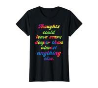 Les pensées Pourraient Laisser des Cicatrices Plus Profondes Que Presque Tout Autre Chose T-Shirt Graphique avec Valeur, Femme, Noir, L