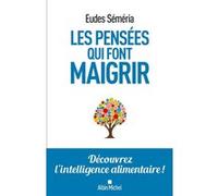 Les Pensées qui font maigrir Eudes Séméria (Auteur)