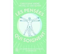 Les pensées qui soignent: Les médecines holistiques en pratique