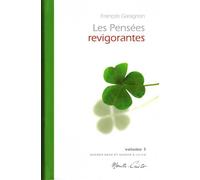 Les pensées revigorantes - volume 1 Volume 1 - François Garagnon - Monte Cristo Eds - broché - Guide