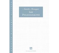 Les Pensionnaires - Annette Messager - Dilecta Eds - broché - Essai
