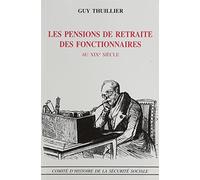 Les pensions de retraites des fonctionnaires au XIXe siècle