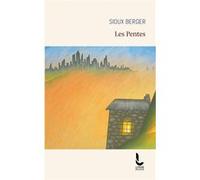 Les Pentes Sioux Berger (Auteur)