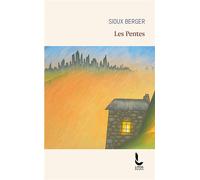 Les Pentes - Sioux Berger - Litos - Poche - Roman