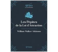 Les Pépites De La Loi D'attraction