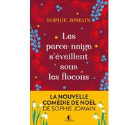 Les perce-neige s'éveillent sous les flocons - Sophie Jomain - Charleston - broché - Roman