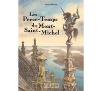 Les Perce-Temps du Mont-Saint-Michel