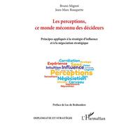 Les perceptions, ce monde méconnu des décideurs – Stratégie d'influence et négociation – L'Harmattan