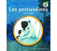 Leigh Sauerwein – Les percussions – Petit Singe – Gallimard jeunesse – Cartonné / 1 CD audio