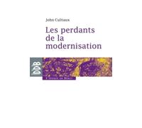 Les perdants de la modernisation