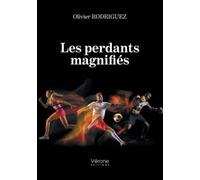 Les perdants magnifiés