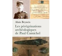 Les Pérégrinations Archéologiques De Paul Camichel