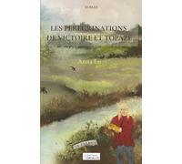LES PÉRÉGRINATIONS DE VICTOIRE ET TOPAZE