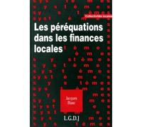 Les péréquations financières dans les finances locales - Jacques Blanc - Lgdj - broché - Livre