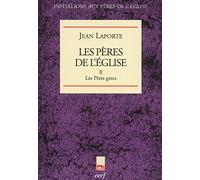 Les pères de l'église, tome II : Les Pères grecs