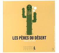 Les Pères du Désert: Paroles des Pères