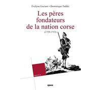 Les pères fondateurs de la nation corse (1729-1733)