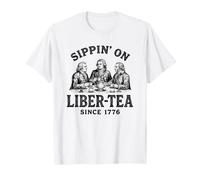 Les Pères fondateurs Sippin on Liber-Tea, Professeur d'histoire T-Shirt