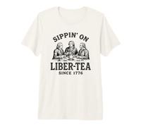 Les Pères fondateurs Sippin on Liber-Tea, Professeur d'histoire T-Shirt Haut de Gamme