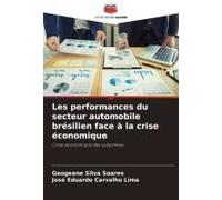 Les Performances Du Secteur Automobile Brésilien Face À La Crise Économique