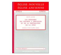 Les pericopes, de l'entree a jerusalem et de la preparation de la cene - contribution a l'etude du p - René Jacob - Beauchesne - broché - Livre