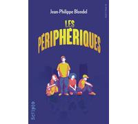 Jean-Philippe Blondel – Les périphériques – Roman adolescent – Broché