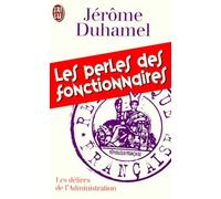 Les perles des fonctionnaires : l'administration face aux Français