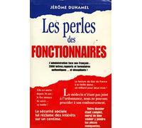Les perles des fonctionnaires: L'administration face aux français...