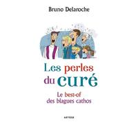 Les Perles Du Curé - Le Best-Of Des Blagues Cathos