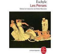 Les Perses Eschyle (Auteur)