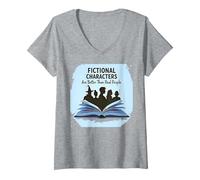 Les Personnages de Fiction sont Meilleurs Que Les Vrais Amateurs de Livres T-Shirt avec Col en V, Femme, Gris Chiné, XL