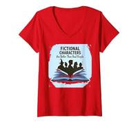 Les Personnages de Fiction sont Meilleurs Que Les Vrais Amateurs de Livres T-Shirt avec Col en V, Femme, Rouge, XXL