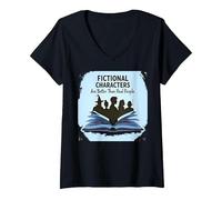 Les Personnages de Fiction sont Meilleurs Que Les Vrais Amateurs de Livres T-Shirt avec Col en V, Femme, Noir, XL