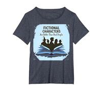 Les Personnages de Fiction sont Meilleurs Que Les Vrais Amateurs de Livres T-Shirt, Femme Grandes Tailles, Bleu Chiné, 1X