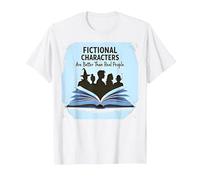 Les Personnages de Fiction sont Meilleurs Que Les Vrais Amateurs de Livres T-Shirt, Homme, Blanc, S
