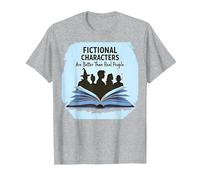 Les Personnages de Fiction sont Meilleurs Que Les Vrais Amateurs de Livres T-Shirt, Homme, Gris Chiné, XL