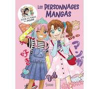 Les personnages Mangas: Dessine des mangas avec Misako