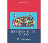 Les Personnages Mario: 50 coloriages
