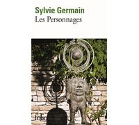 Les Personnages - Sylvie Germain - Gallimard - Poche - Essai
