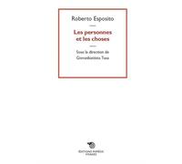 Les personnes et les choses - Roberto Esposito - Mimesis - broché - Essai