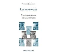Les Personnes - Morphosyntaxe Et Sémantique