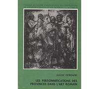 Les Personnifications Des Provinces Dans L'art Romain