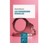 Les Perversions sexuelles Gérard Bonnet (Auteur)
