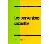 Les perversions sexuelles - - Sarah Finger - Ellipses - Livre