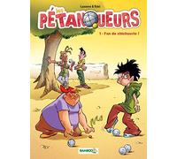 Les Pétanqueurs - tome 01: Fan de chichourle !