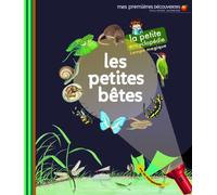 Les petites bêtes Delphine Gravier-Badreddine (Auteur), Collectif d'illustrateurs (Illustration)