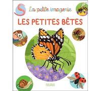 Les petites bêtes - Carole Bourset - Fleurus - cartonné - Document jeunesse