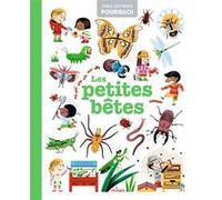 Les petites bêtes Delphine Huguet (Auteur), Collectif (Illustration)